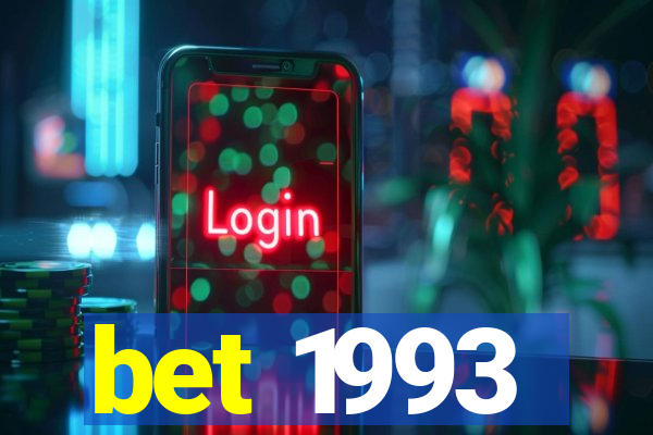 bet 1993